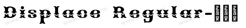 Displace Regular字体转换
